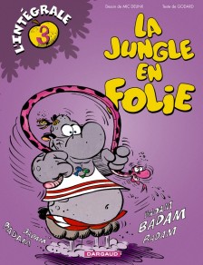 cover-comics-la-jungle-en-folie-8211-integrales-tome-3-la-jungle-en-folie-8211-integrale-8211-tome-3