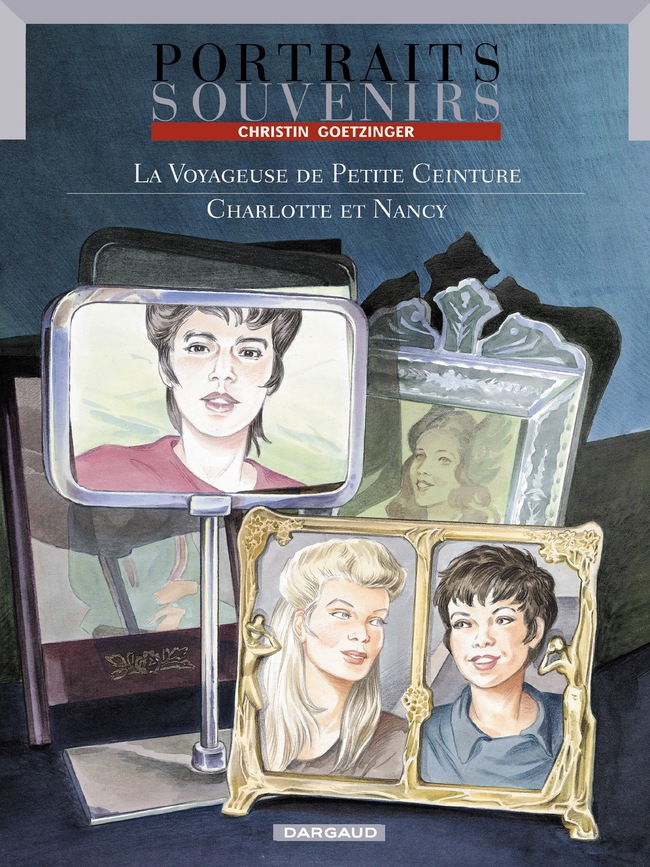 Portraits souvenirs – Tome 2 – La Voyageuse de petite ceinture / Charlotte et Nancy - couv