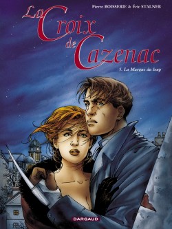 La Croix de Cazenac – Tome 5