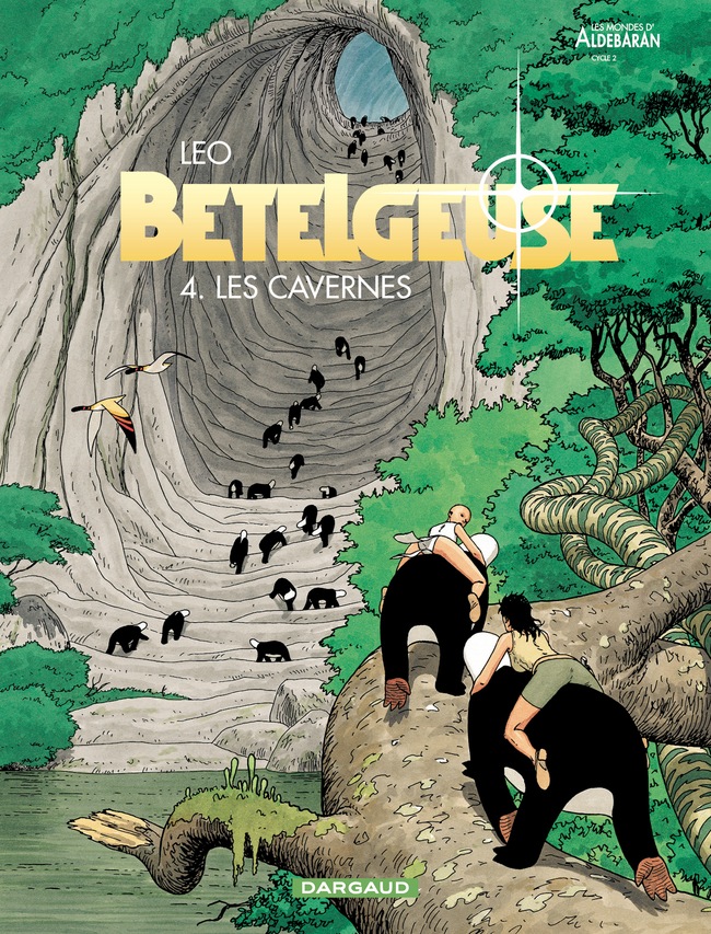 Bételgeuse – Tome 4 – Les Cavernes - couv