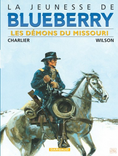 La Jeunesse de Blueberry – Tome 4 – Les Démons du Missouri - couv