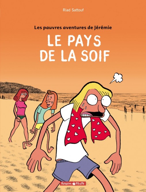 Les Pauvres Aventures de Jérémie – Tome 2 – Le Pays de la soif - couv