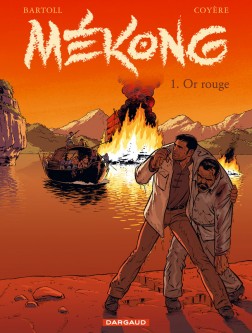 Mékong – Tome 1