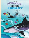 Philémon – Tome 2 – Le Naufragé du A - couv