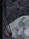 Isaac le pirate - Intégrale (tomes 1-2-3) - couv