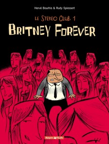 cover-comics-le-stereo-club-tome-1-britney-forever