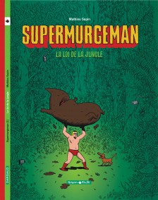 cover-comics-supermurgeman-tome-1-la-loi-de-la-jungle