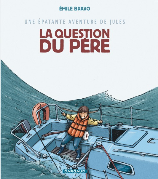 Une épatante aventure de Jules – Tome 5 – La Question du père - couv