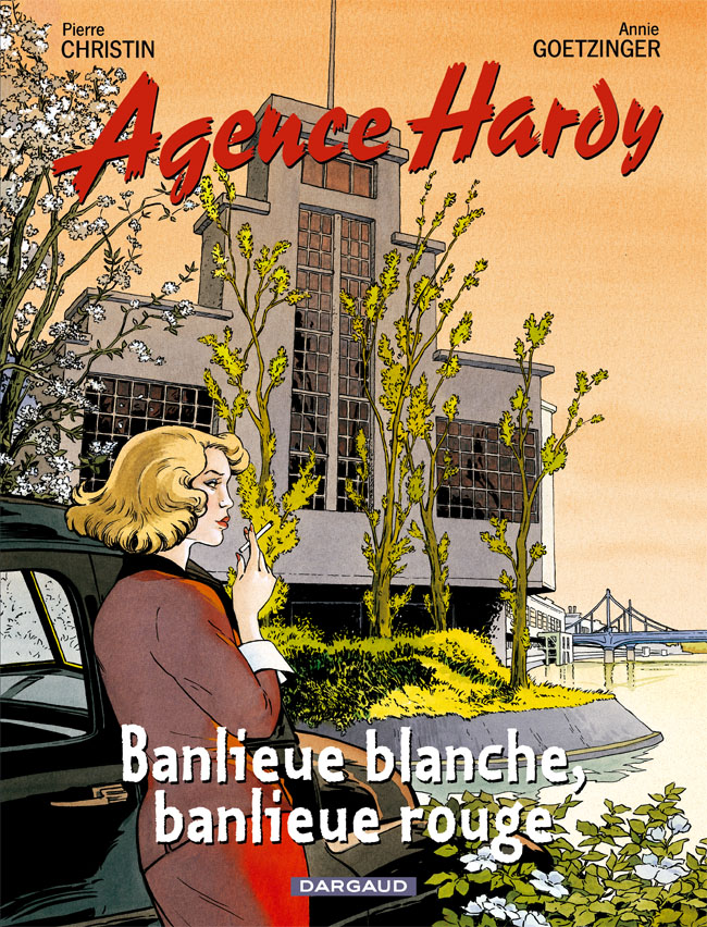 Agence Hardy – Tome 4 – Banlieue blanche, banlieue rouge - couv