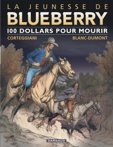 cover-comics-la-jeunesse-de-blueberry-tome-16-100-pour-mourir