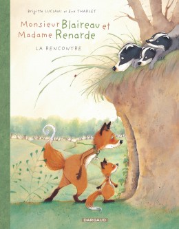 Monsieur Blaireau et Madame Renarde – Tome 1