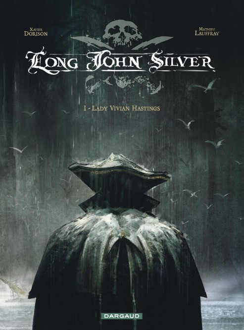 Long John Silver – Tome 1 – Lady Vivian Hastings - couv