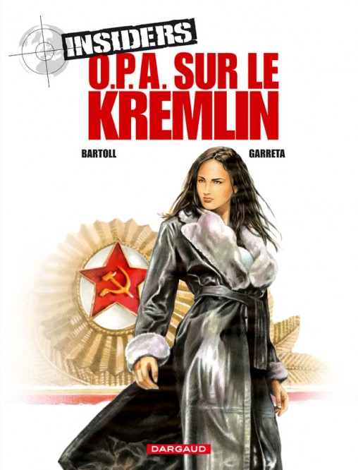 Insiders - Saison 1 – Tome 5 – OPA sur le Kremlin - couv