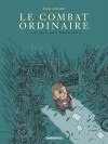 Le Combat ordinaire – Tome 3 – Ce qui est précieux - couv