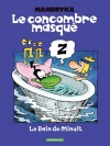 Le Concombre masqué – Tome 1 – Le Bain de minuit - couv