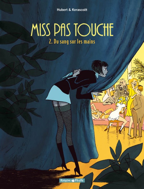 Miss Pas Touche – Tome 2 – Du sang sur les mains - couv