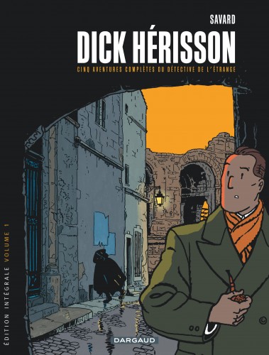 Dick Herisson - Intégrales – Tome 1 – Volume 1 - couv
