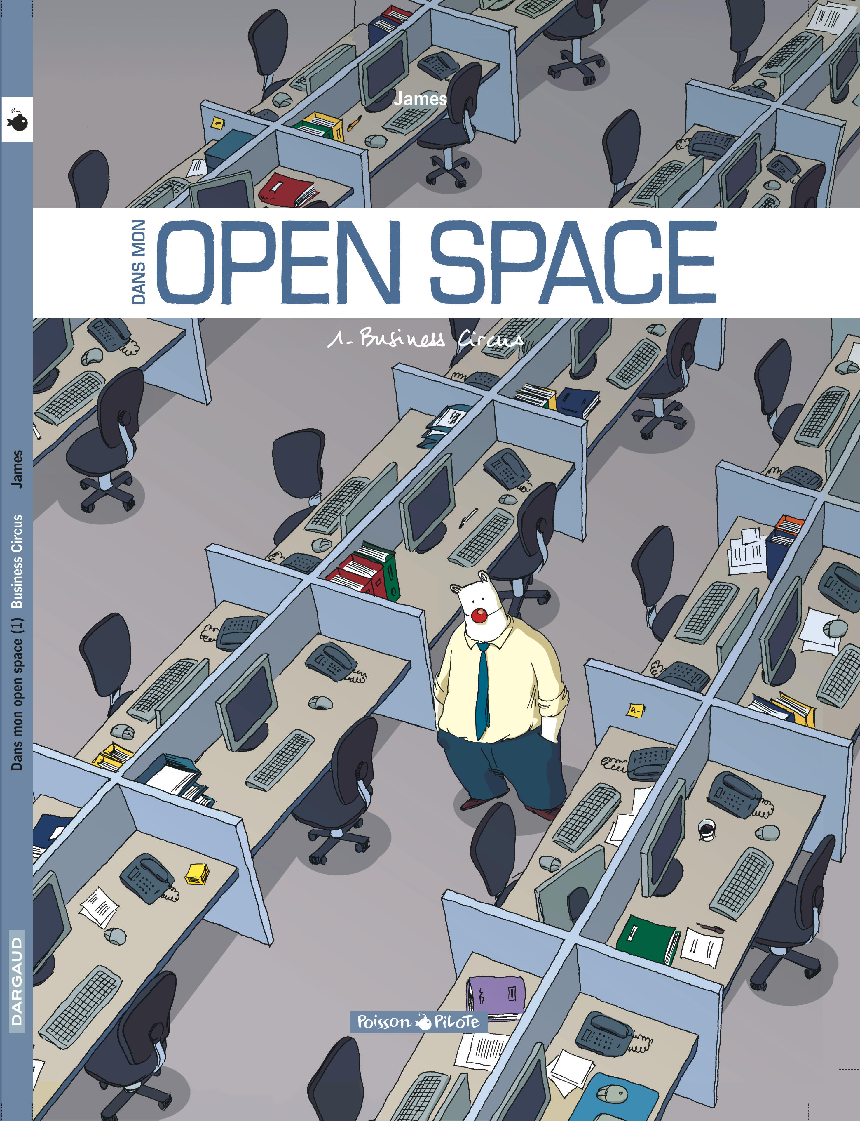 Dans mon Open Space – Tome 1 – Business Circus - couv