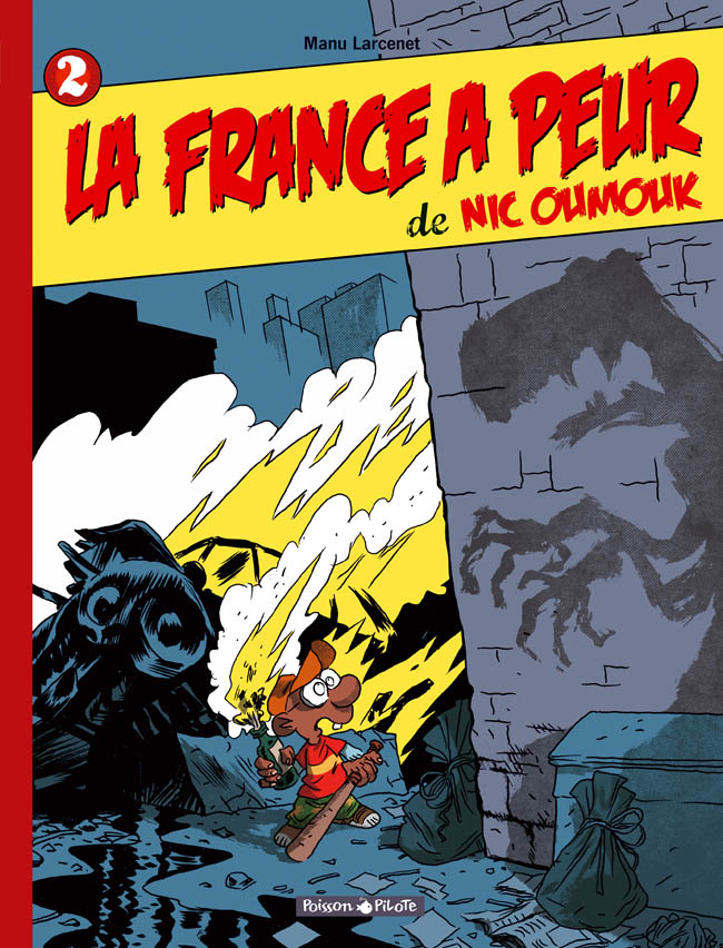 Nic Oumouk – Tome 2 – La France a peur de Nic Oumouk - couv