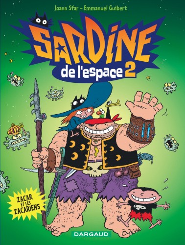 Sardine de l'espace – Tome 2 – Zacar et les Zacariens - couv
