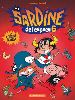 Sardine de l'espace – Tome 6