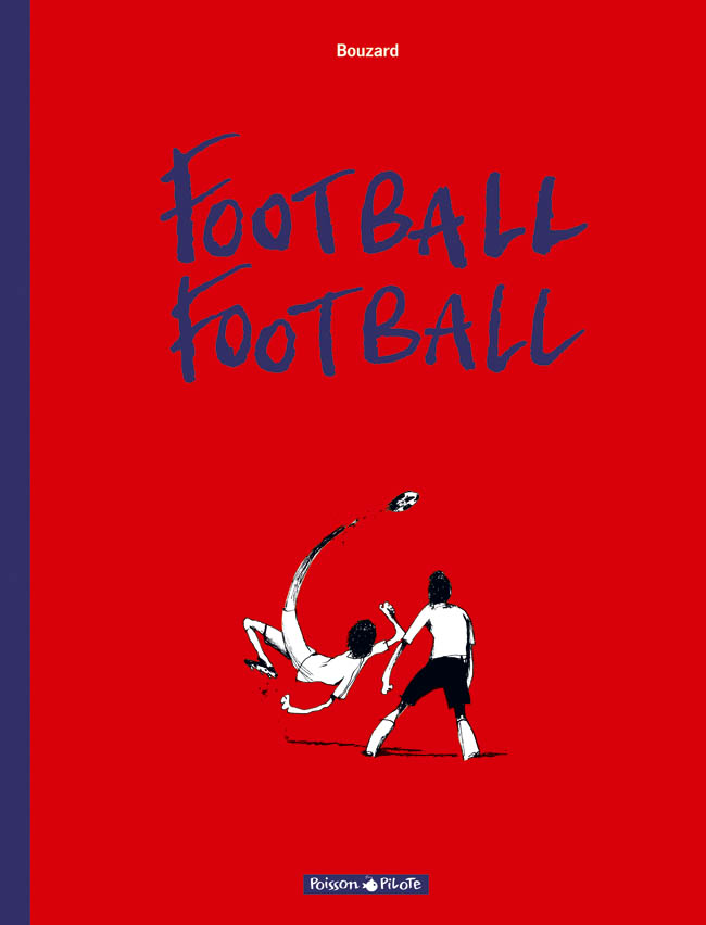 Football Football – Tome 1 – Saison 1 - couv