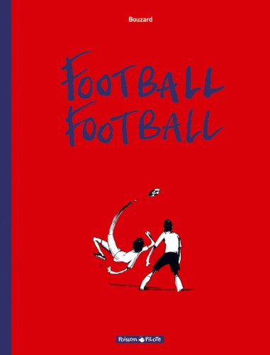 Football Football – Tome 1