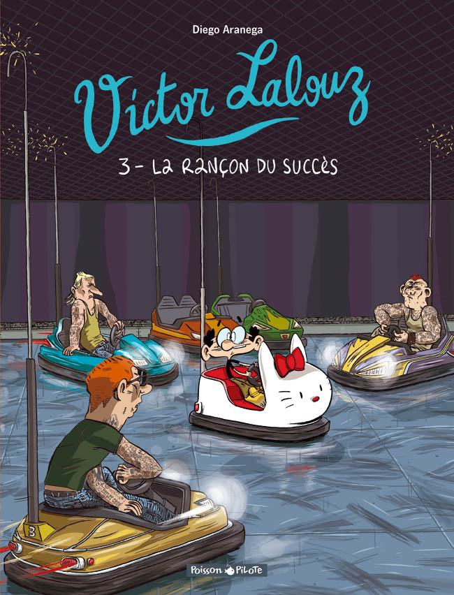 Victor Lalouz – Tome 3 – La Rançon du succès - couv