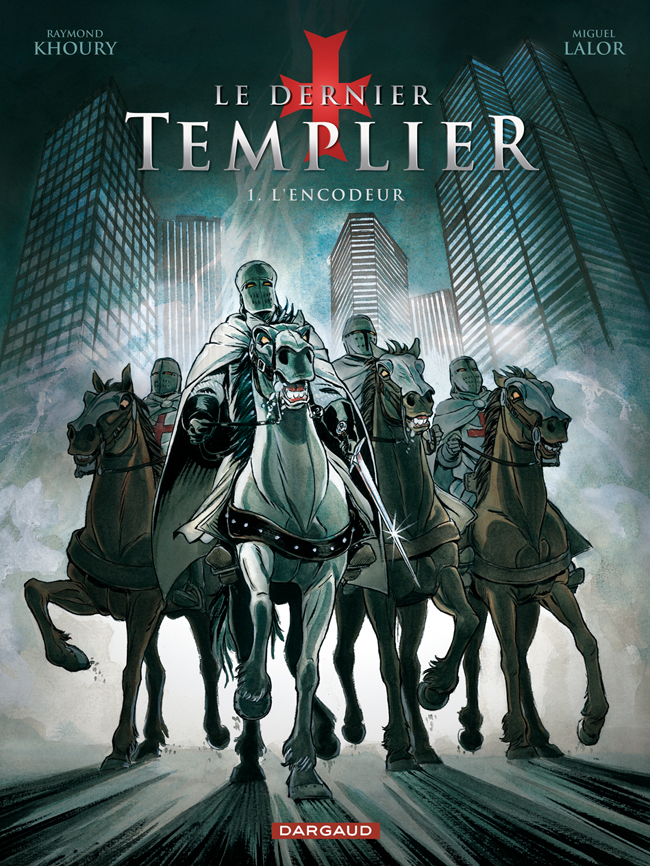 Le Dernier Templier - Saison 1 – Tome 1 – L'Encodeur - couv
