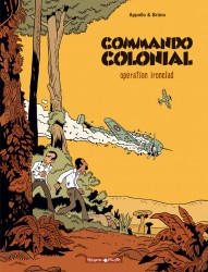 Commando colonial – Tome 1