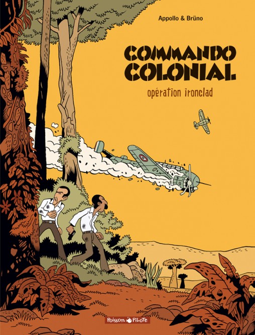 Commando colonial – Tome 1 – Opération Ironclad - couv