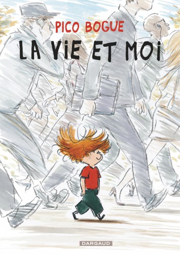 Pico Bogue – Tome 1 – La Vie et moi - couv