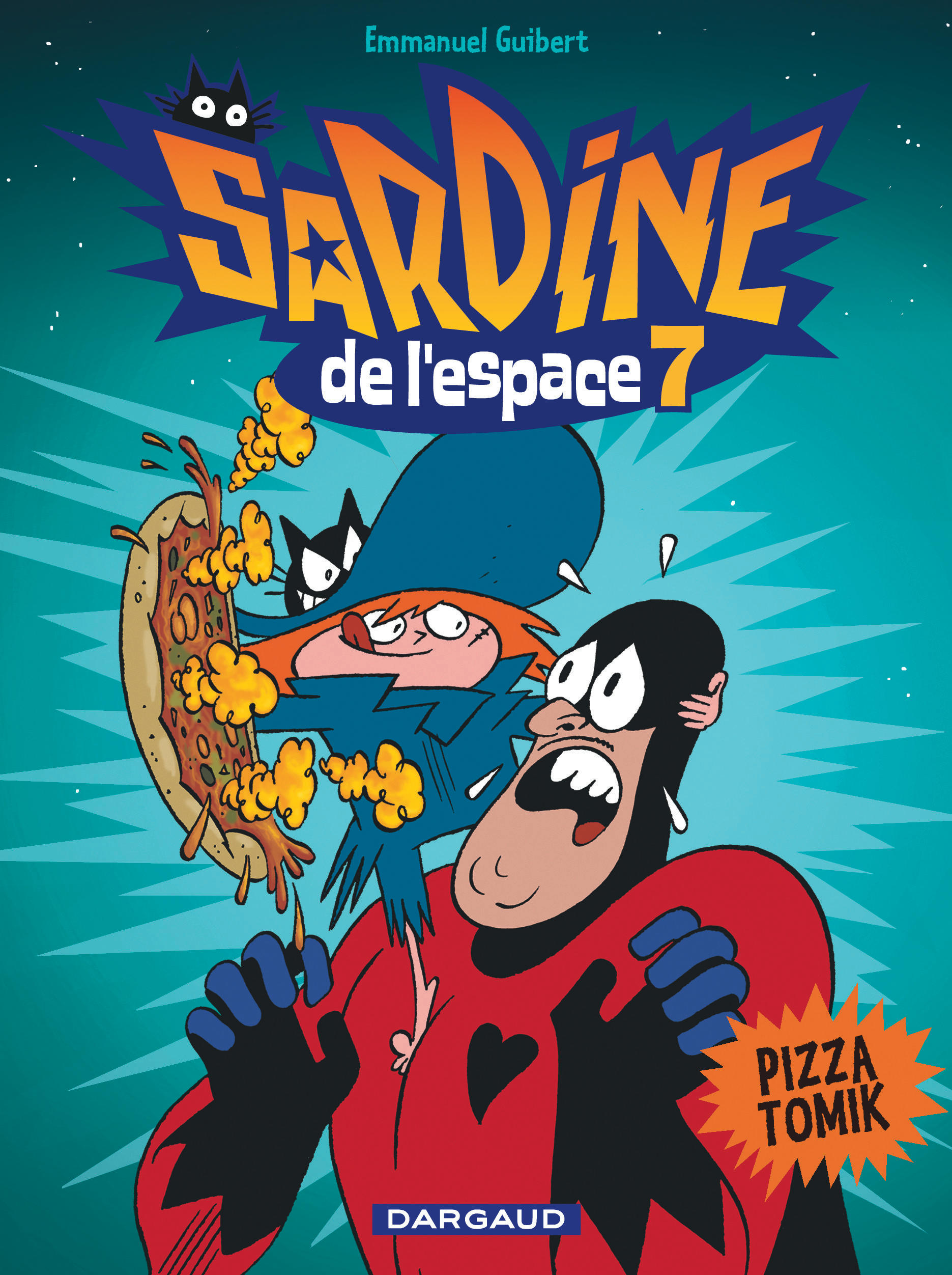 Sardine de l'espace – Tome 7 – Pizza Tomik - couv