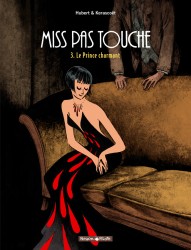 Miss Pas Touche – Tome 3