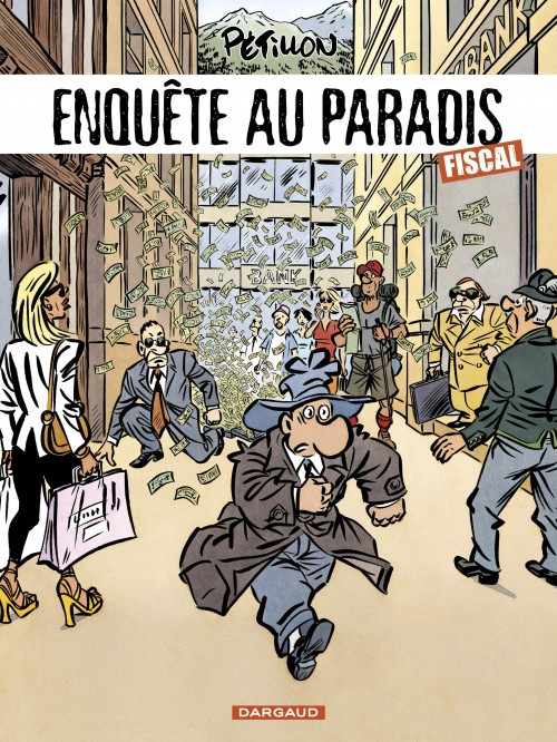 Jack Palmer – Tome 14 – Enquête au paradis fiscal - couv