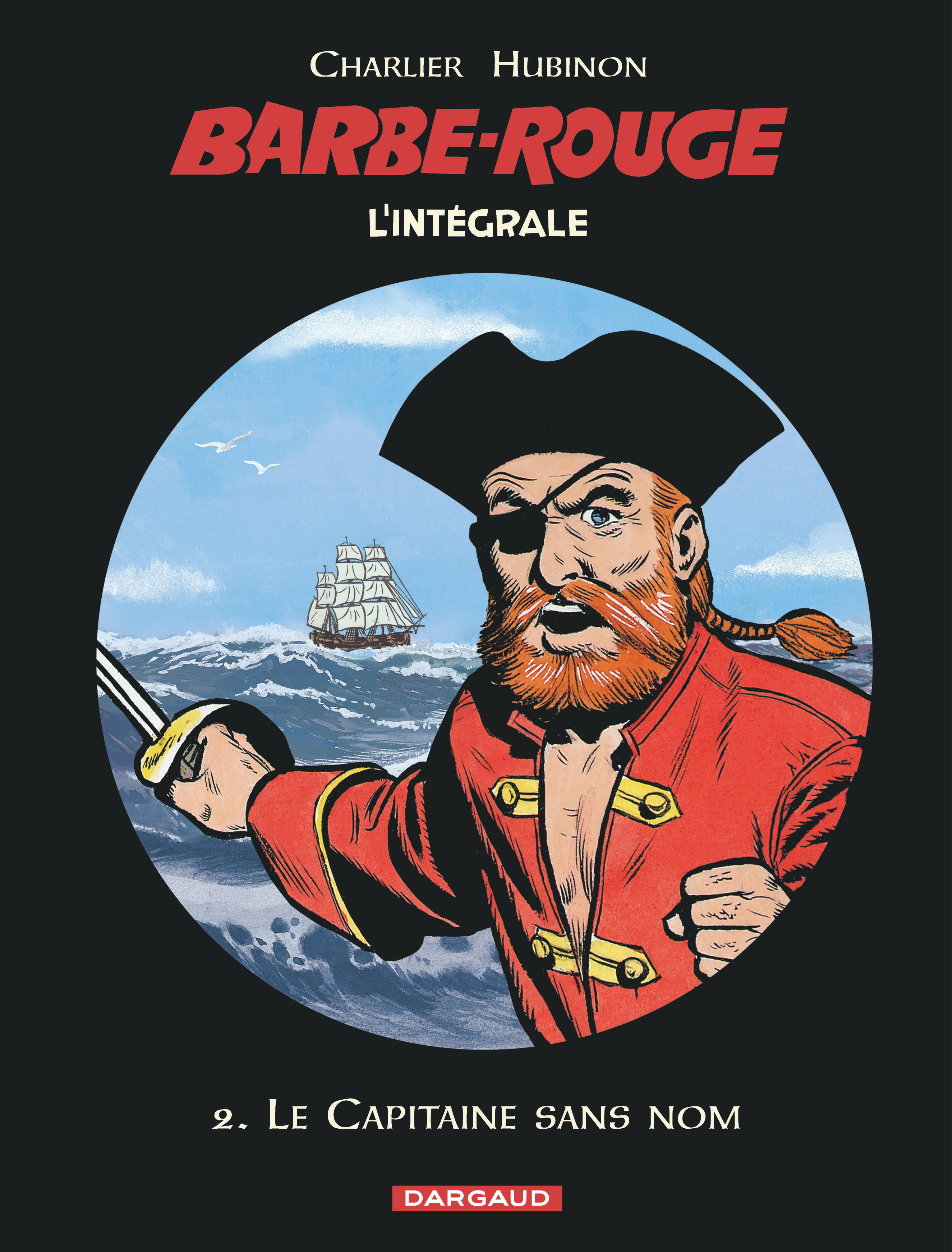 Barbe-Rouge - Intégrales – Tome 2 – Le Capitaine sans nom - couv