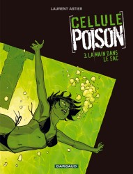 Cellule Poison – Tome 3