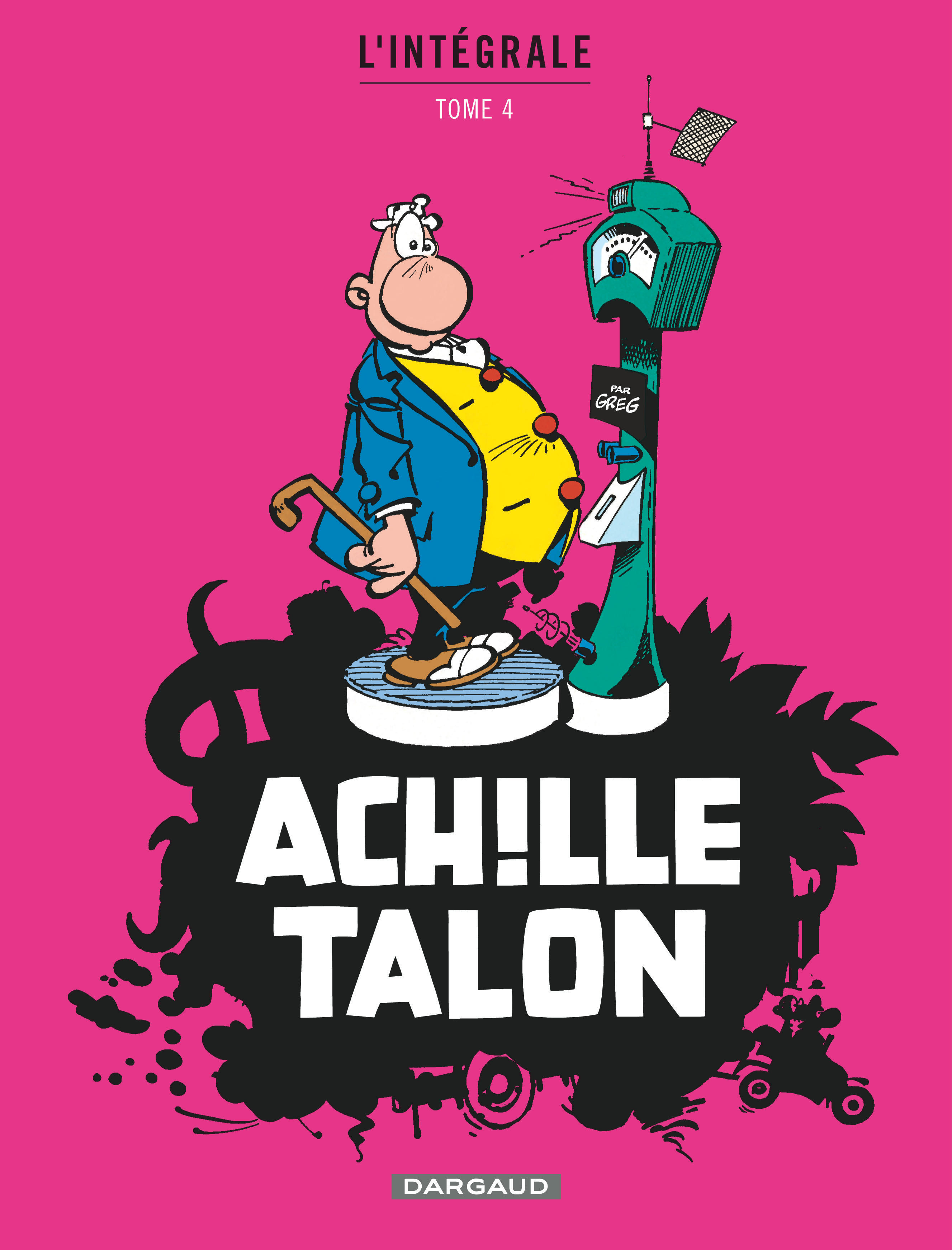 Achille Talon - Intégrales – Tome 4 – Mon Oeuvre à moi - tome 4 - couv