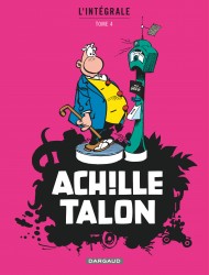 Achille Talon - Intégrales – Tome 4