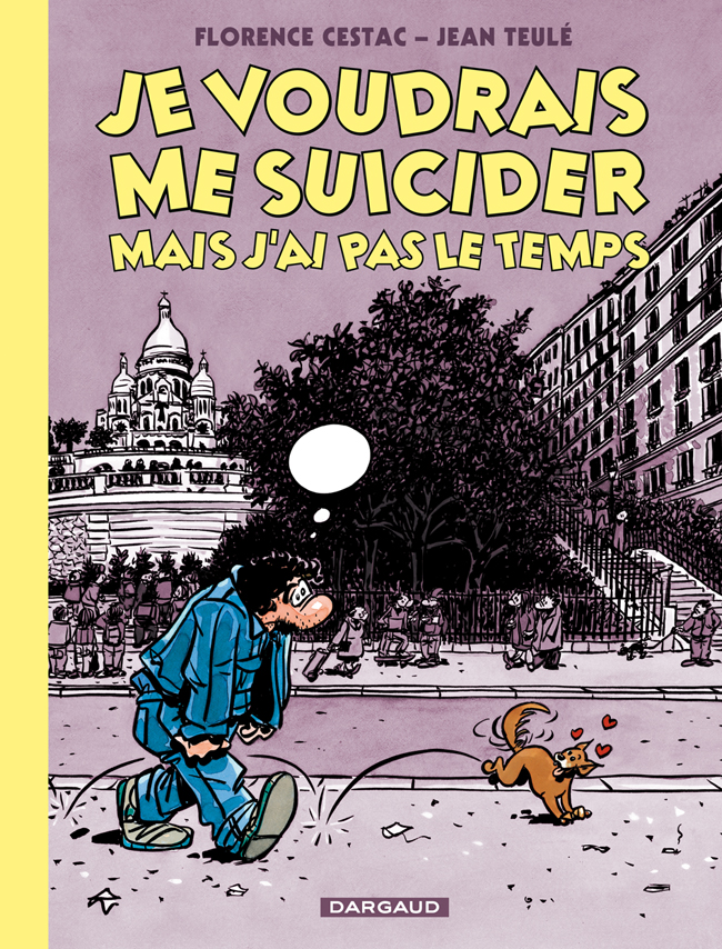 Je voudrais me suicider mais j'ai pas le temps - couv