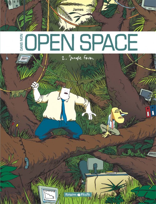 Dans mon Open Space – Tome 2 – Jungle fever - couv