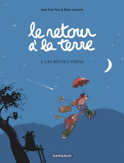 Le Retour à la terre – Tome 5