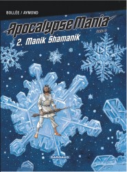Apocalypse Mania - Cycle 2 – Tome 2