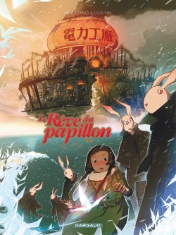 Le Rêve du Papillon – Tome 2