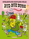 Bye-Bye Bush - couv