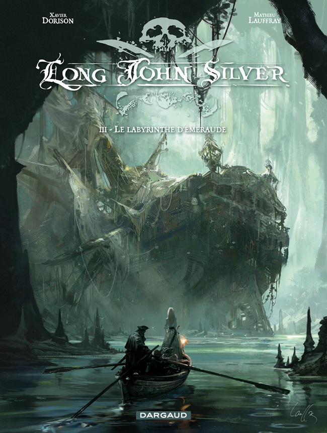 Long John Silver – Tome 3 – Labyrinthe d'Emeraude - couv