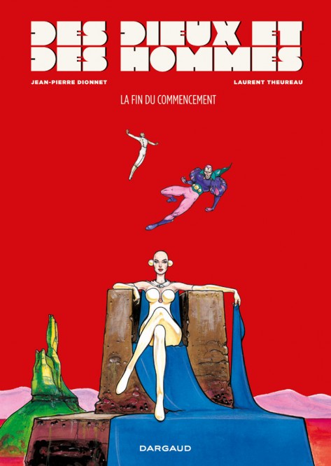 Des dieux et des hommes – Tome 1 – La Fin du commencement - couv