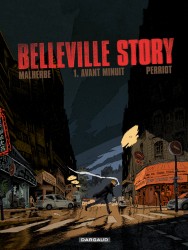 Belleville Story – Tome 1