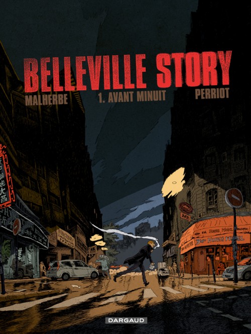 Belleville Story – Tome 1 – Avant Minuit - couv