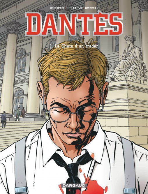 Dantès – Tome 1 – La Chute d'un trader - couv